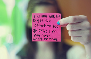 my own worst enemy ~ Enemy Quotes