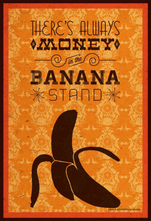 Banana Stand / Arrested Development / Quote Poster / Banana Stand ...