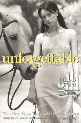 Start by marking “Unforgettable (It Girl, #4)” as Want to Read: