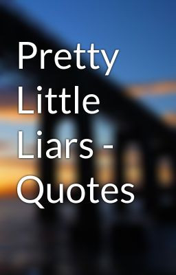 Quotes About Players And Liars