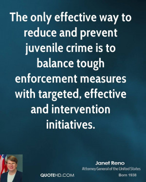 The only effective way to reduce and prevent juvenile crime is to ...