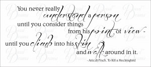 ... Understand a Person WALK in Their SKIN, Inspiration from Atticus Finch
