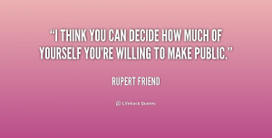quote-Rupert-Friend-i-think-you-can-decide-how-much-159810.png