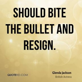 Glenda Jackson - should bite the bullet and resign.