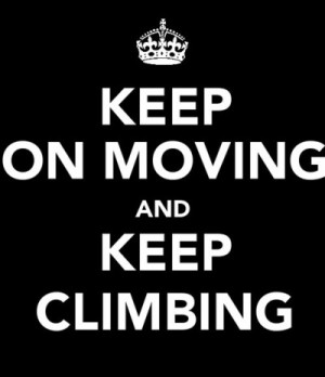 climb, hanna montana, hannah montana, keep calm, keep climbing, keep ...