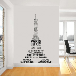 Wall Decal quote Paris Eiffel Tower Vinyl Wall Art Quote
