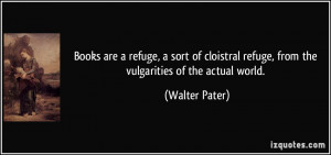 More Walter Pater Quotes