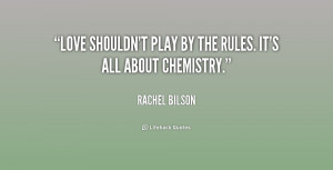 quote-Rachel-Bilson-love-shouldnt-play-by-the-rules-its-229380.png