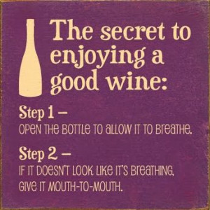 The Secret To Enjoying a Good Wine