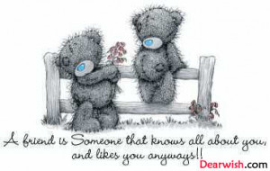 Cute Teddy Bear With Friendship Quotes Teddy bears Friendship