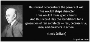 More Louis Sullivan Quotes