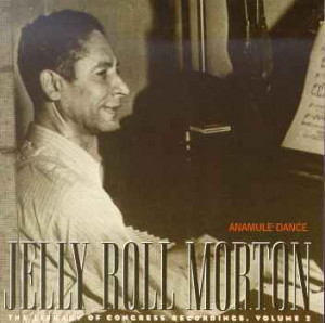 Jelly_roll_morton--anamule_dance