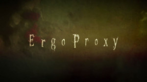 Ergo_proxy