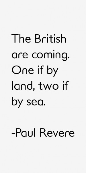 Paul Revere Quotes & Sayings
