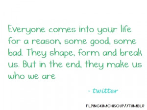 ... Reason: Quote About Everyone Comes Into Your Life For A Reason ~ Daily