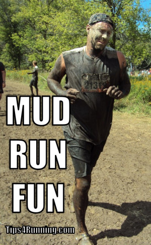 Mud Run Funny Quotes