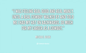 quote-Michael-Biehn-i-was-feeling-real-good-and-real-150924_1.png