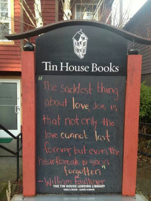 Faulkner quote from Tin House