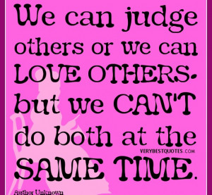 love quotes tags love you quotes bible quotes about judging others