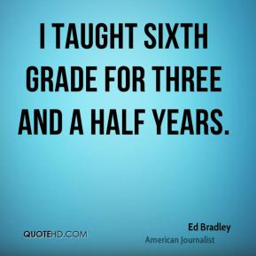 ed-bradley-ed-bradley-i-taught-sixth-grade-for-three-and-a-half.jpg
