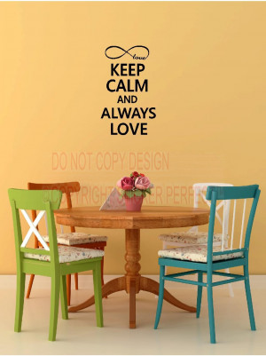 / Inspirational / Keep calm and always love infinity symbol cute ...