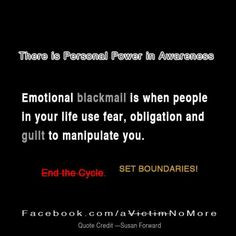 Emotional blackmail is learned by the age of five & by their teens ...