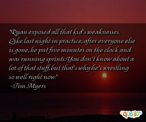 Ryan exposed all that kid's weaknesses. Like