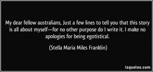 More Stella Maria Miles Franklin Quotes