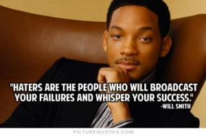 Success Quotes Failure Quotes Haters Quotes Will Smith Quotes