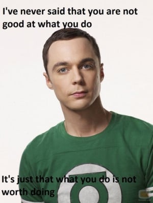 Best Sheldon Cooper quote!
