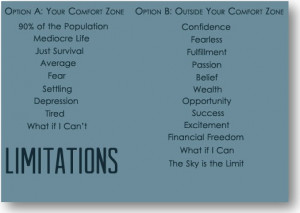 Stepping out of your comfort zone opens you up to things that make ...