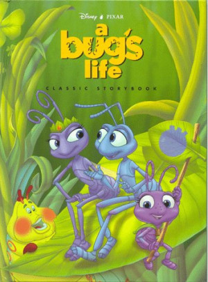 ... by marking “A Bug's Life: Classic Storybook” as Want to Read