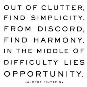 Einstein - simplicity - harmony - opportunity
