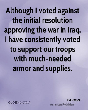 ... voted to support our troops with much-needed armor and supplies