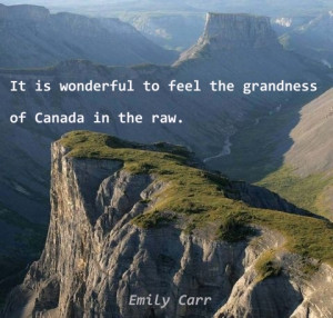 Emily Carr quote - Canada