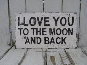 love_you_to_the_moon_and_back_quote
