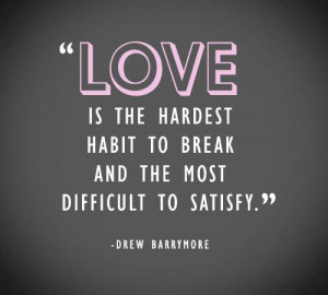 Drew Barrymore quote about love.
