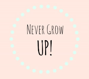 032114_Never-Grow-Up