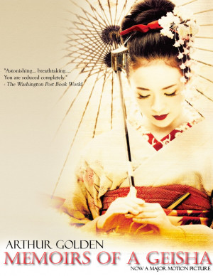 Memoirs of a Geisha – Arthur Golden