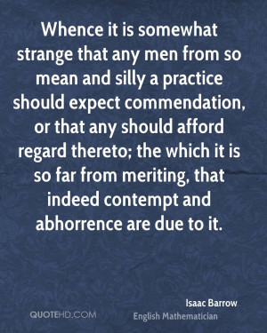 Whence it is somewhat strange that any men from so mean and silly a ...