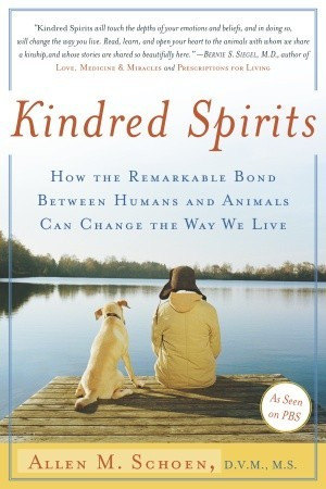 Kindred Spirits: How the Remarkable Bond Between Humans and Animals ...