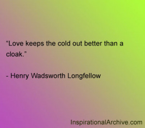 Love keeps the cold, Quotes