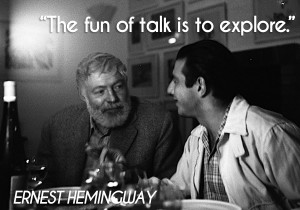 Hemingway Quotes Fun Talk