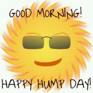 ... week good morning wednesday hump day wednesday quotes happy wednesday