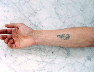Tobias Wong’s tattooed arm with Jenny Holzer’s truism (2002 ...