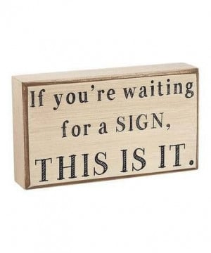 Here's your sign