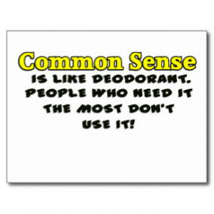 Common Sense Funny Quote Postcard
