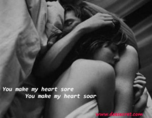 You make my heart sore. you make my heart soar quote with picture