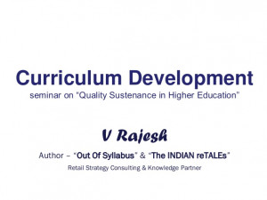 Curriculum Development for Quality Sustenance in Higher Education