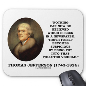Nothing Believed Seen In A Newspaper Truth Quote Mouse Pad